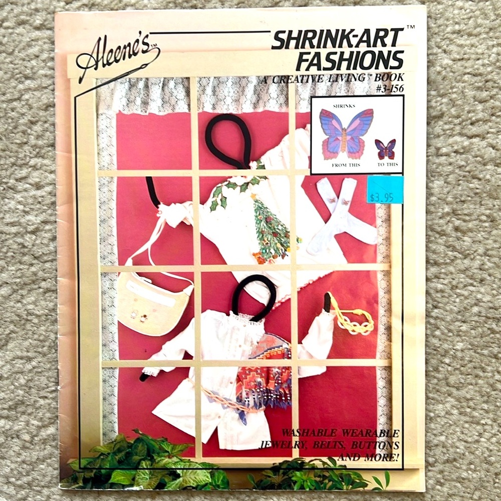 Aleene’s Shrink Art Fashions #3-156 A CreativeLiving Book 23 pages